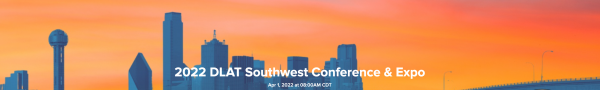 2022 DLAT Southwest Conference & Expo